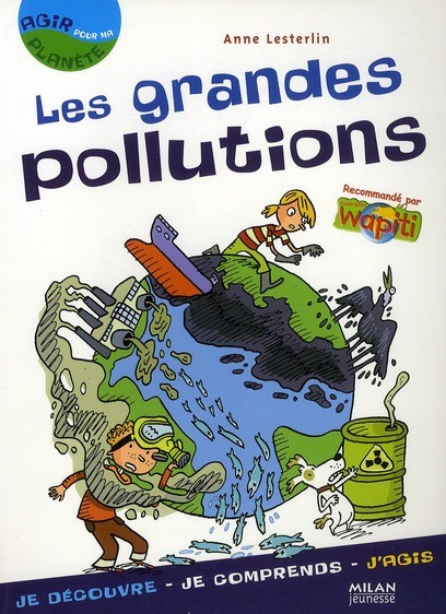  Les grandes pollutions 
