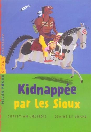  Kidnappée par les sioux 