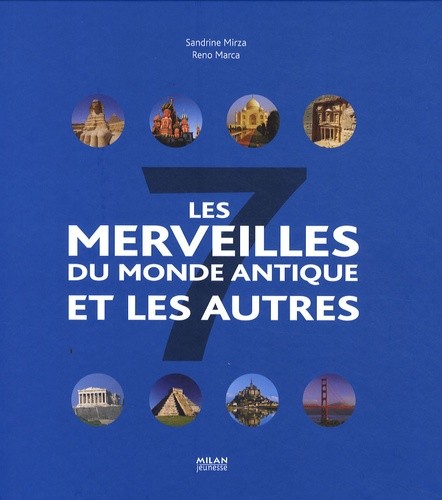  Les 7 merveilles du monde antique et les autres  