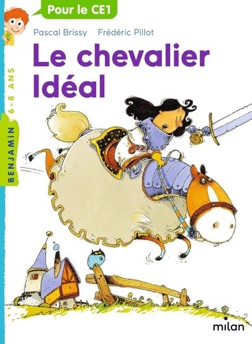  Le chevalier idéal  