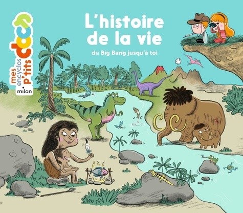  L'histoire de la vie - Du big bang jusqu'à toi  