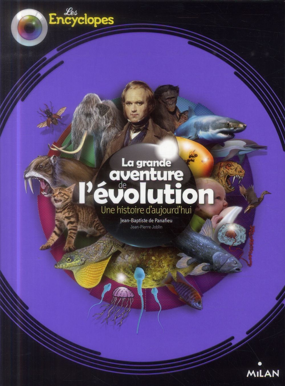  La grande aventure de l'évolution ; une histoire d'aujourd'hui 