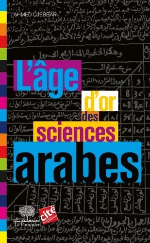  L'âge d'or des sciences arabes  