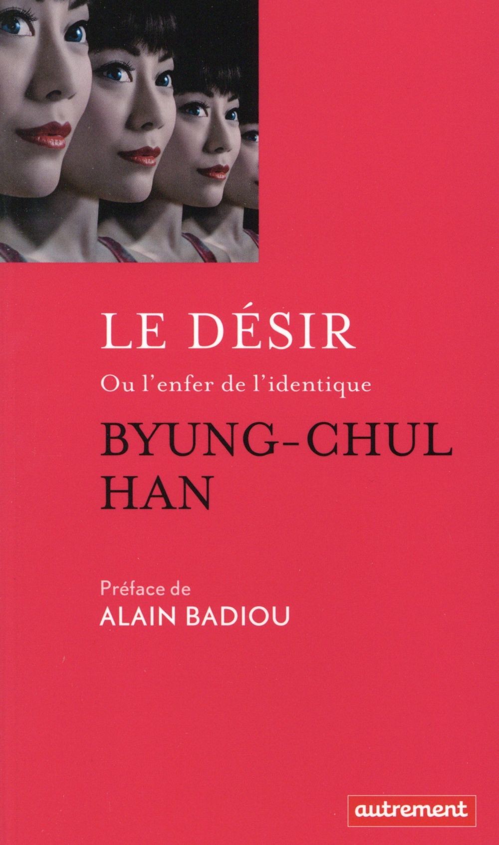  Le désir, ou l'enfer de l'identité  