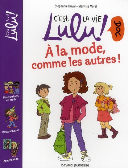  C'est la vie Lulu ! doc t.7 ; à la mode, comme les autres ! 