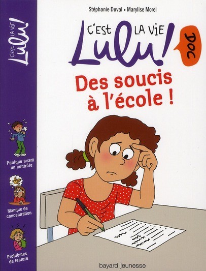  C'est la vie Lulu ! doc t.13 ; des soucis à l'école 