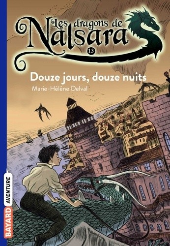  Les dragons de Nalsara Tome 13  