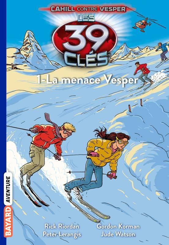  Les 39 clés - Cahill contre Vesper t.1 ; la menace Vesper 