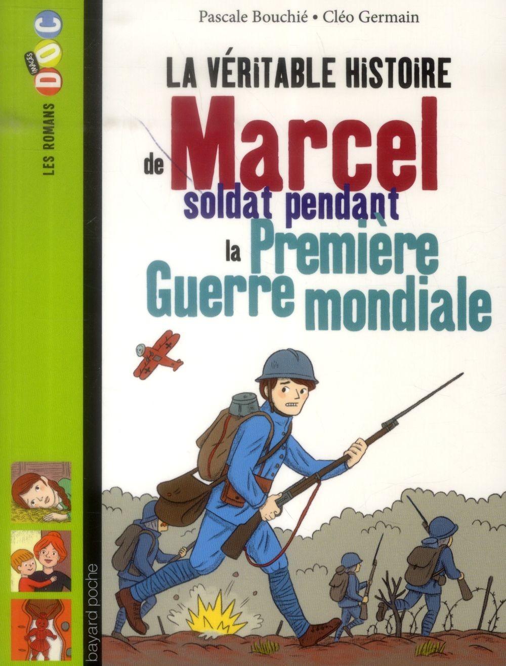  La véritable histoire de Marcel pendant la 1ère Guerre mondiale 