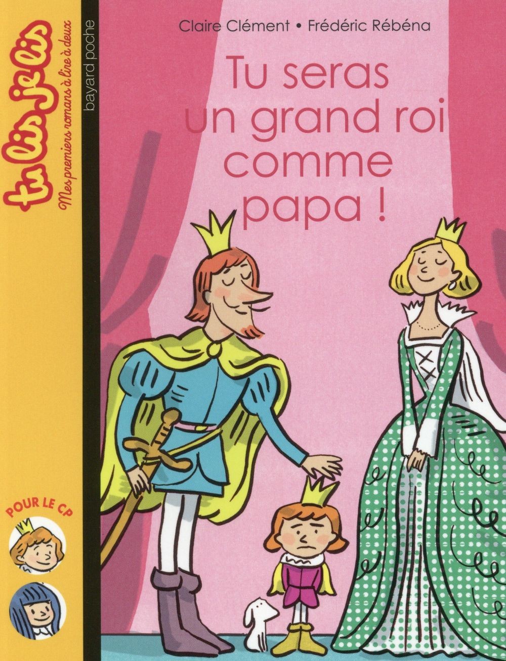  Tu seras un grand roi comme papa ! 