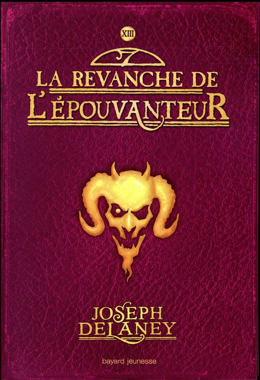  L'épouvanteur t.13 ; la revanche de l'épouvanteur 