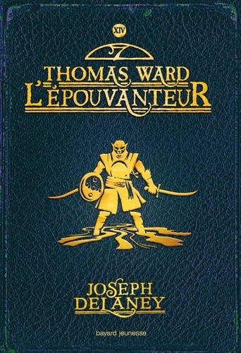  L'Epouvanteur Tome 14  