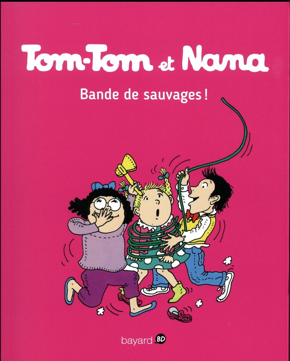  Tom-Tom et Nana t.6 ; bande de sauvages ! 