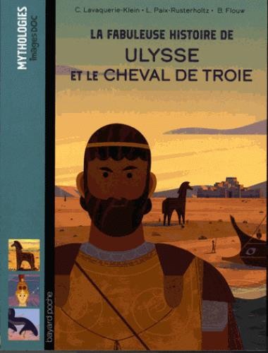  La fabuleuse histoire de Ulysse et le cheval de Troie 