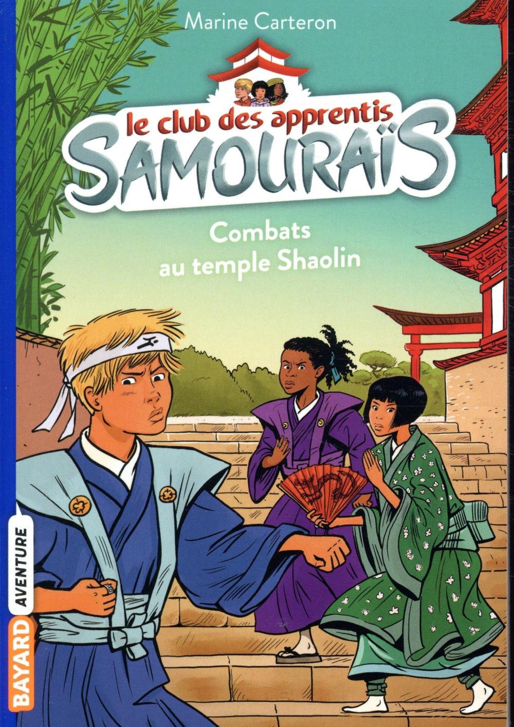  Le club des apprentis samouraïs t.2 ; combats au temple Shaolin 