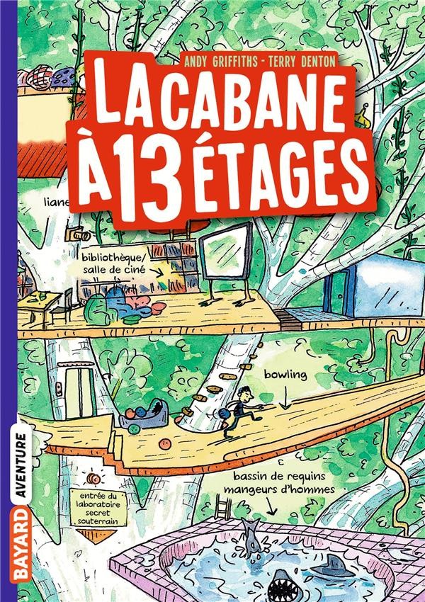  La cabane à 13 étages t.1 