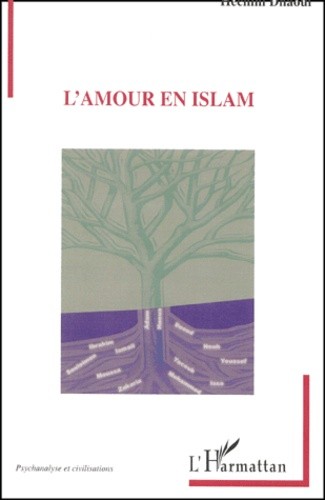  L'amour en Islam. La mémoire et le cerveau 