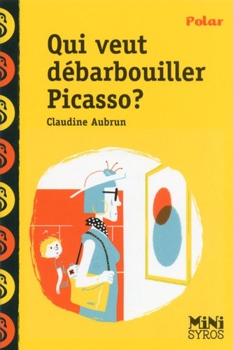  Qui veut débarbouiller Picasso ?  