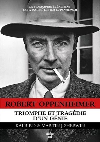  Robert Oppenheimer, le destructeur de monde  