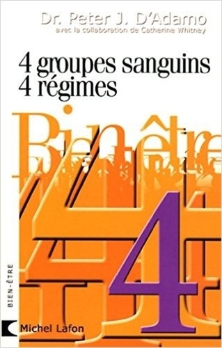  4 Groupes sanguins, 4 régimes 