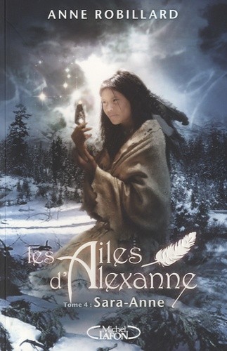  Les Ailes d'Alexanne Tome 4 