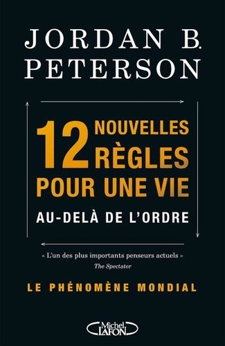  12 nouvelles règles pour une vie au-delà de l'ordre  