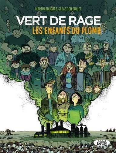  Les enfants du plomb - Vert de rage  