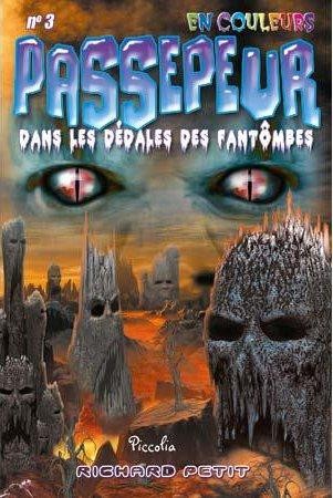  Passepeur en couleurs t.3 ; dans les dédales des fantômes 