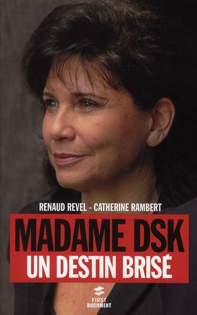 Madame DSK, un destin brisé Madame DSK, un destin brisé