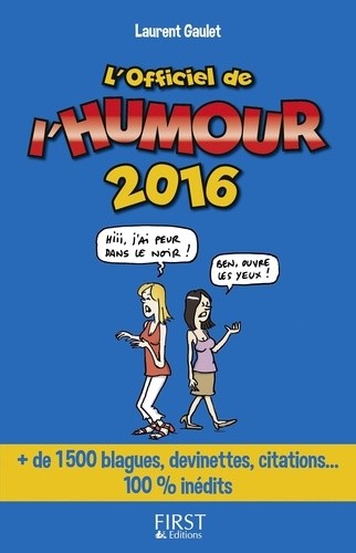  L'Officiel de l'humour - + de 1500 blagues, devinettes, citations... 100% inédits  
