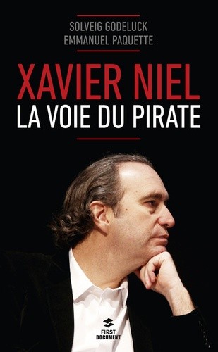  Xavier Niel - La voie du pirate  