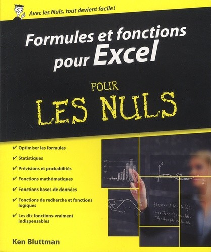  Formules et fonctions pour Excel pour les nuls - Versions 2010, 2013 et 2016 