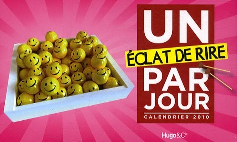  Un éclat de rire par jour - Calendrier 2010 