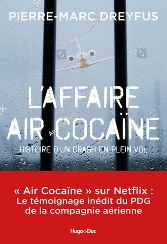  L'affaire Air Cocaïne : L'histoire d'un crash en plein vol 