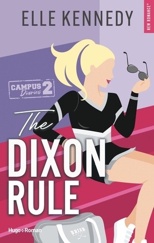  The campus diaries t02 - The Dixon rules 