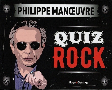  Quiz Rock, Philippe Manoeuvre - AVec 1 dé, 250 cartes, 480 questions 