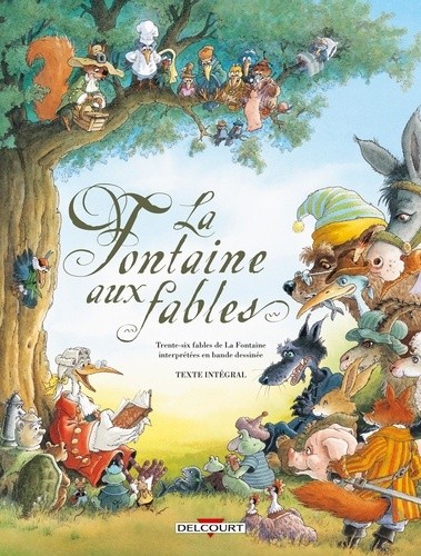  La Fontaine aux fables - Trente-six fables de La Fontaine interprétées en bande dessinée  
