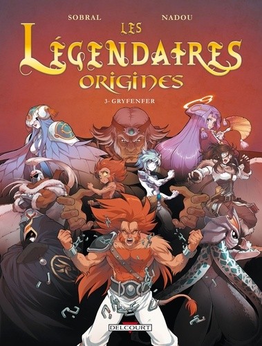  Les légendaires origines Tome 3  
