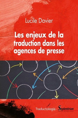  Les enjeux de la traduction dans les agences de presse  