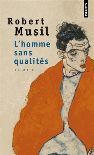  L'homme sans qualités Tome 2  