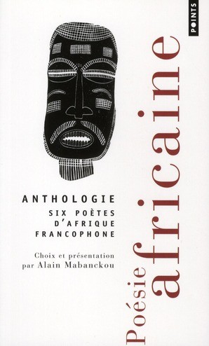  Anthologie ; six poètes d'Afrique francophone 