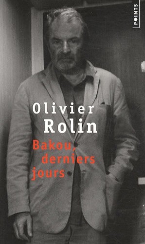  Bakou, derniers jours  