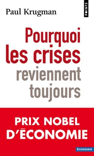  Pourquoi les crises reviennent toujours  