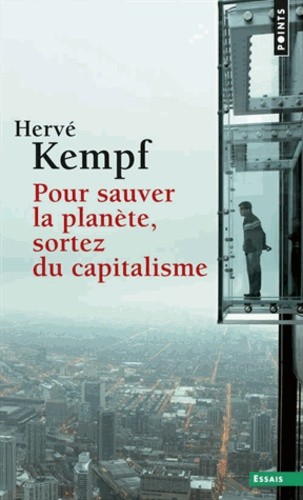  Pour sauver la planète, sortez du capitalisme  