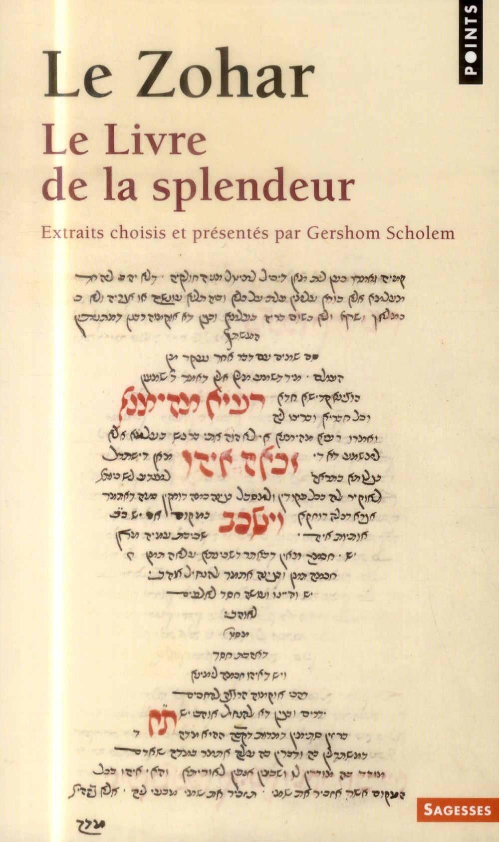  Le Zohar ; le livre de la splendeur 