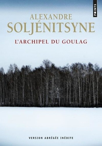  L'archipel du Goulag 1918-1956 - Essai d'investigation littéraire. Edition abrégée  