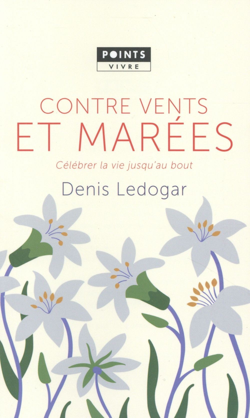  Contre vents et marées 