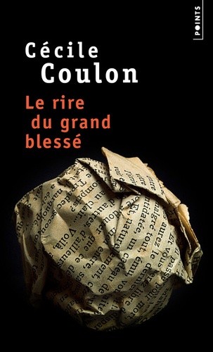  Le rire du grand blessé  