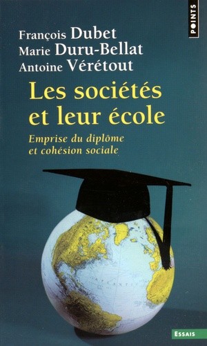  Les sociétés et leur école - Emprise du diplôme et cohésion sociale 
