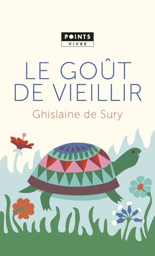  Le goût de vieillir  